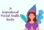 20 Inspiring Mental Health Quotes to Break the Stigma 20 Inspirational Mental Health Quotes