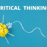 What Is Critical Thinking, And How to Promote It in the Workplace? 4 Helpful Exercises Critical Thinking