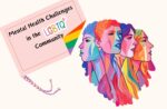 LGBTQ+ Mental Health Challenges Mental Health Challenges in the LGBTQ+ Community