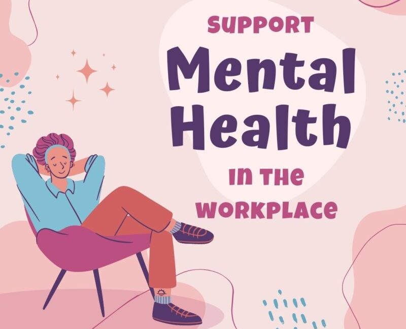 How to Support Mental Health Concerns in the Workplace Purple World Mental Health Day Instagram Post e1654610496350 800x666 1