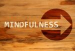 What Is Mindfulness And How Does It Work? 5 Useful Benefits What is Mindfulness