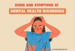 What is Mental Health: Common Mental Disorders, Causes, Signs, and Useful Coping Tips What is Mental Health