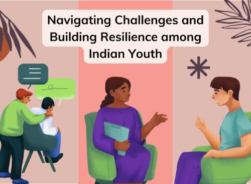 Exploring Mental Health in India: Navigating Challenges and Building Resilience among Indian Youth Exploring Mental Health in India - Navigating Challenges and Building Resilience among Indian Youth