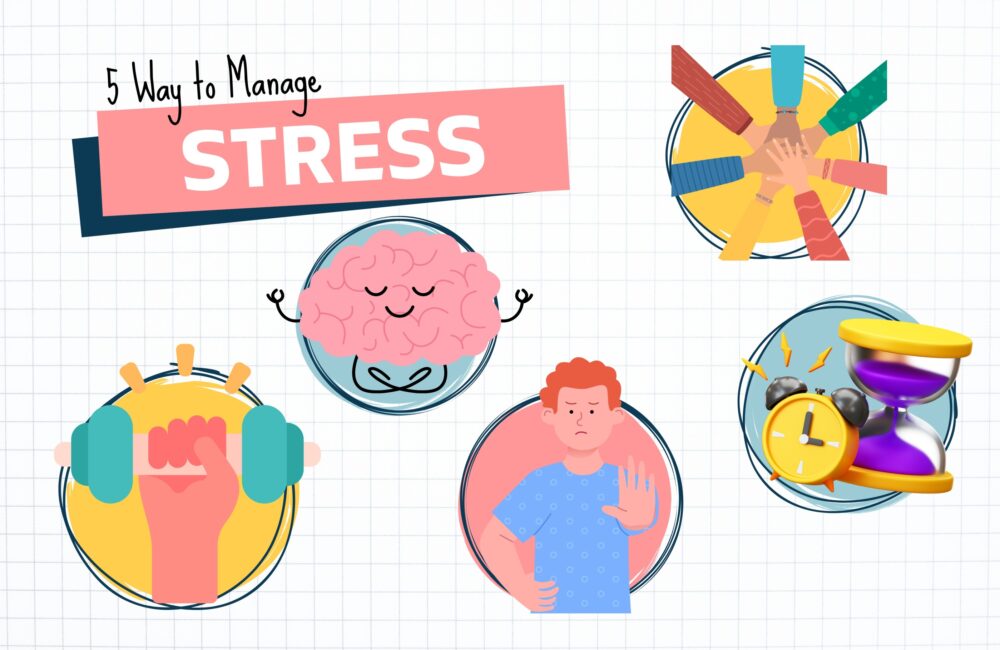 5 Ways to Manage Everyday Stress 5 ways to manage everyday stress