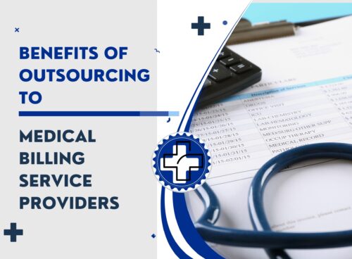 How Do Medical Billing Companies Help Healthcare Organizations? benefits of outsourcing to medical billing service providers