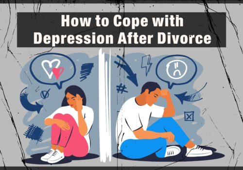 How to Cope with Depression After Divorce How to Cope with Depression After Divorce