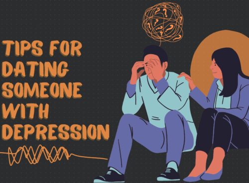 10 Helpful Tips for Dating Someone with Depression Tips for Dating Someone with Depression