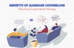 Benefits of Marriage Counseling: Why Every Couple Needs Therapy benefits of marriage counseling