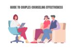 A Comprehensive Guide to the Short and Long-Term Effectiveness of Couples Counseling Guide to Couples Counseling Effectiveness
