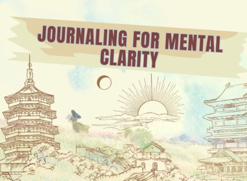 Journaling for Mental Clarity: Techniques and Prompts to Navigate Your Inner World Journaling for Mental Clarity