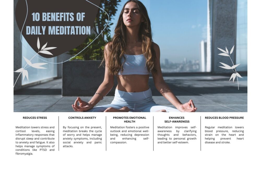 10 Benefits of Daily Meditation 10 Benefits of Daily Meditation