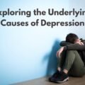 Exploring the Underlying Causes of Depression