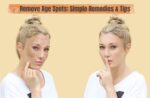 Remove Age Spots: Easy Remedies, Treatments & Prevention Tips for Clearer Skin Remove Age Spots Simple Remedies & Prevention Tips
