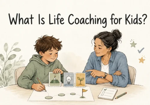 A child and life coach plan small goals together beneath the title What Is Life Coaching for Kids?