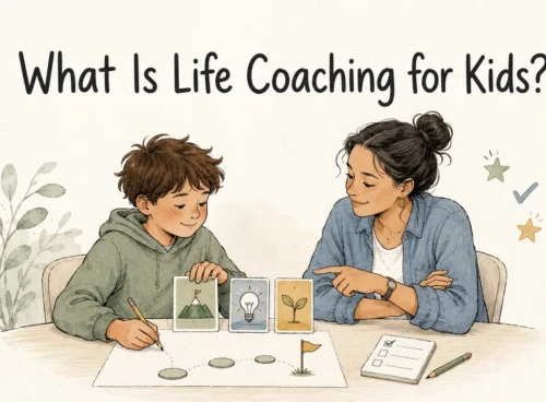 A child and life coach plan small goals together beneath the title What Is Life Coaching for Kids?